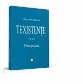 Texistente. Fiinta poeziei - Alexandru Burlacu (ISBN: 9789975337410)