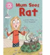 Reading Champion: Mum Sees Rat - Jackie Walter (ISBN: 9781445154022)