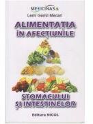 Alimentatia in afectiunile stomacului si intestinelor - Lemi Gemil Mecari (ISBN: 9786068558219)