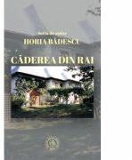 Caderea din Rai - Horia Badescu (ISBN: 9786067974805)