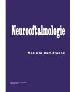 Neurooftalmologie - Marieta Dumitrache (ISBN: 9789737086297)