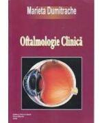Oftalmologie clinica - Marieta Dumitrache (ISBN: 9789737083173)