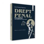 Drept Penal. Partea generala. Teorie si aplicatii practice pentru seminarii. Editia a II-a, revazuta si adaugita - Laura-Roxana Popoviciu (ISBN: 9786062611590)