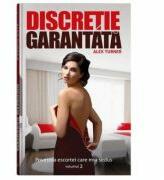 Discretie garantata Volumul 2 - Alex Turner (ISBN: 9786069008225)