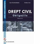 Drept civil. Obligatiile. Editia a 2-a revazuta si adaugita - Ioan Ciochina-Barbu (ISBN: 9786062810610)