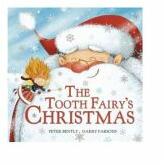 Tooth Fairy's Christmas - Peter Bently, Garry Parsons (ISBN: 9781444918359)