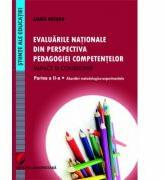 Evaluarile nationale din perspectiva pedagogiei competentelor. Impact si consecinte. Partea a 2-a - Laura Butaru (ISBN: 9786062810863)