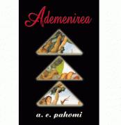 Ademenirea - A. C. Pahomi (ISBN: 9789736247538)