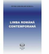 Limba romana contemporana - Petre Gheorghe Barlea (ISBN: 9789731671048)