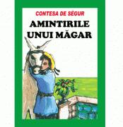 Amintirile unui magar - Contesa de Segur (ISBN: 9789736244629)