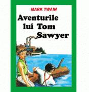 Aventurile lui Tom Sawyer - Mark Twain (ISBN: 9789736243196)