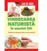 Vindecarea naturista in secolul 21 - Jan de Vries (ISBN: 9789736241338)