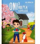 Oni si vulpea fermecata - Vasi Radulescu (ISBN: 9786069480694)