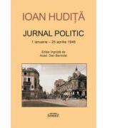 Jurnal politic - Ioan Hudita (ISBN: 9786061503254)