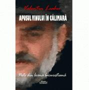 Apusul vinului in calimara - Valentin Leahu (ISBN: 9786061501151)