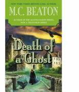 Death of a Ghost - M. C. Beaton (ISBN: 9781455558292)