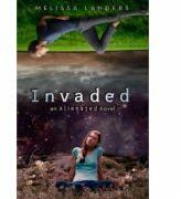 Invaded: An Alienated Novel - Melissa Landers (ISBN: 9781423169499)