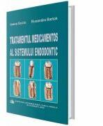 Tratamentul medicamentos al sistemului endodontic - Ioana Suciu (ISBN: 9789737083739)