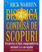 Biserica condusa de scopuri - Rick Warren (ISBN: 9789737747198)