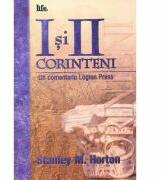 1 si 2 Corinteni - Stanley M. Horton (ISBN: 9789739987288)