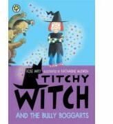 Titchy Witch And The Bully-Boggarts - Rose Impey (ISBN: 9781408337875)