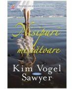 Nisipuri miscatoare - Kim Vogel Sawyer (ISBN: 9786068915111)