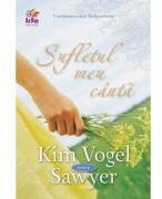 Sufletul meu canta - Kim Vogel Sawyer (ISBN: 9786068915043)