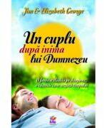 Un cuplu dupa inima lui Dumnezeu - Elizabeth George (ISBN: 9789737908971)