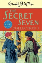 The Secret Seven Collection 3 - Enid Blyton (ISBN: 9781444929720)