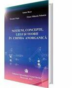 Notiuni, concepte, legi si teorii in chimia anorganica - Tudor Rosu (ISBN: 9789737085382)