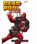 Deadpool Classic Volume 11: Merc With A Mouth - Victor Gischler, Mary Choi (ISBN: 9780785197300)