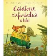 Calatorie elefantastica in India - Joëlle Tourlonias, Michael Engler (ISBN: 9786067046250)