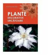 Plante decorative urcatoare - Adrian Margarit (ISBN: 9787389662227)