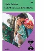 Secretul lui Joe Elliot - Linda Adams (ISBN: 9786067363043)