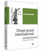 Drept penal international - Ioana-Celina Pasca (ISBN: 9786063905872)