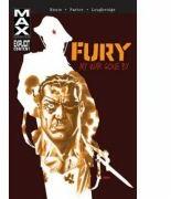 Fury Max: My War Gone By Vol. 1 - Garth Ennis (ISBN: 9780785157779)