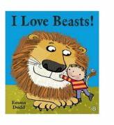 I Love Beasts! - Emma Dodd (ISBN: 9781408304723)