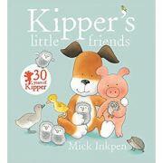 Kipper's Little Friends - Mick Inkpen (ISBN: 9781444918182)