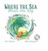 Where the Sea Meets the Sky - Peter Bently (ISBN: 9781444946307)
