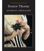 Doctor Thorne - Anthony Trollope (ISBN: 9781840227369)