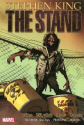 The Stand - Volume 6: The Night Has Come - Roberto Aguirre-Sacasa, Stephen King (ISBN: 9780785136460)