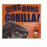 Ding Dong Gorilla - Michelle Robinson (ISBN: 9781408312018)