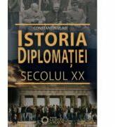 Istoria diplomatiei. Secolul XX - Constantin Vlad (ISBN: 9786065372351)