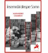 Insemnari dinspre somn - Alexandru Calmacu (ISBN: 9786060231332)