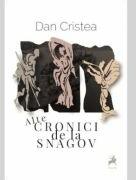 Alte cronici de la Snagov - Dan Cristea (ISBN: 9786060231455)