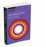 Calea meditatiei interioare - Cautand inima intelepciunii - Joseph Goldstein (ISBN: 9789731115245)