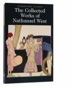 The Collected Works of Nathanael West - Nathanael West (ISBN: 9781840226584)