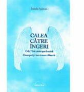 Calea catre ingeri - Isabelle Padovani (ISBN: 9786068558011)