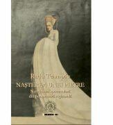 Nasterea unei pietre. Naratiunea spectaculara din perspectiva regizorala - Radu Teampau (ISBN: 9786067970944)