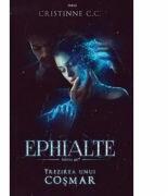 Ephialte. Trezirea unui cosmar - Cristinne C. C (ISBN: 9786068862217)